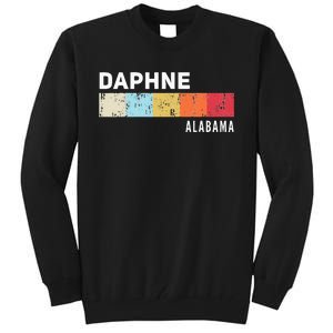 Daphne Alabama State Pride Roots Hometown Native Tall Sweatshirt