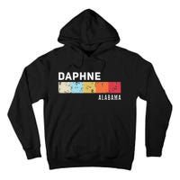 Daphne Alabama State Pride Roots Hometown Native Tall Hoodie