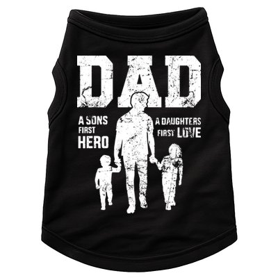 Daddy A Son's First Hero A Daughter's First Love Doggie Tank