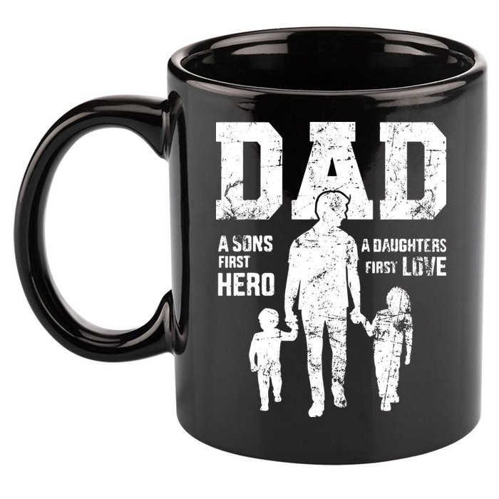 Daddy A Son's First Hero A Daughter's First Love 11oz C Handle Ceramic Mug