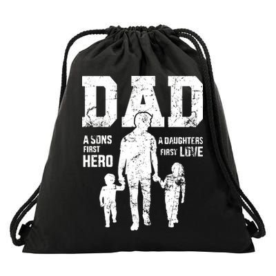 Daddy A Son's First Hero A Daughter's First Love Drawstring Bag