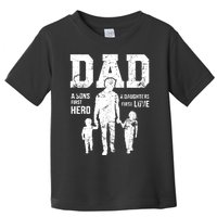 Daddy A Son's First Hero A Daughter's First Love Toddler T-Shirt