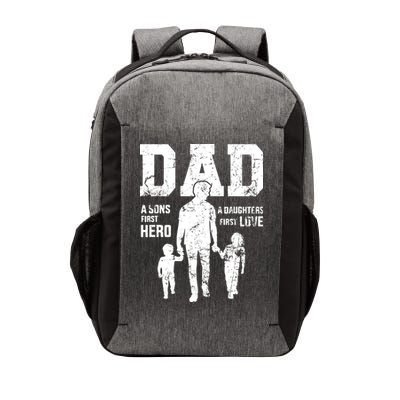 Daddy A Son's First Hero A Daughter's First Love Vector Backpack