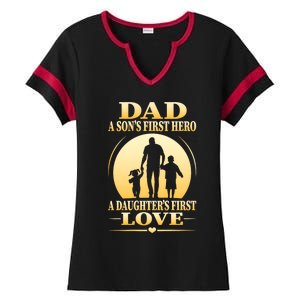 Dad A SonS First Hero A DaughterS First Love Ladies Halftime Notch Neck Tee