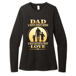 Dad A SonS First Hero A DaughterS First Love Womens CVC Long Sleeve Shirt