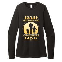 Dad A SonS First Hero A DaughterS First Love Womens CVC Long Sleeve Shirt