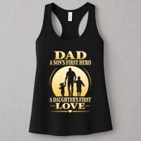 Dad A SonS First Hero A DaughterS First Love Womens Tank Top