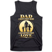 Dad A SonS First Hero A DaughterS First Love Tank Top