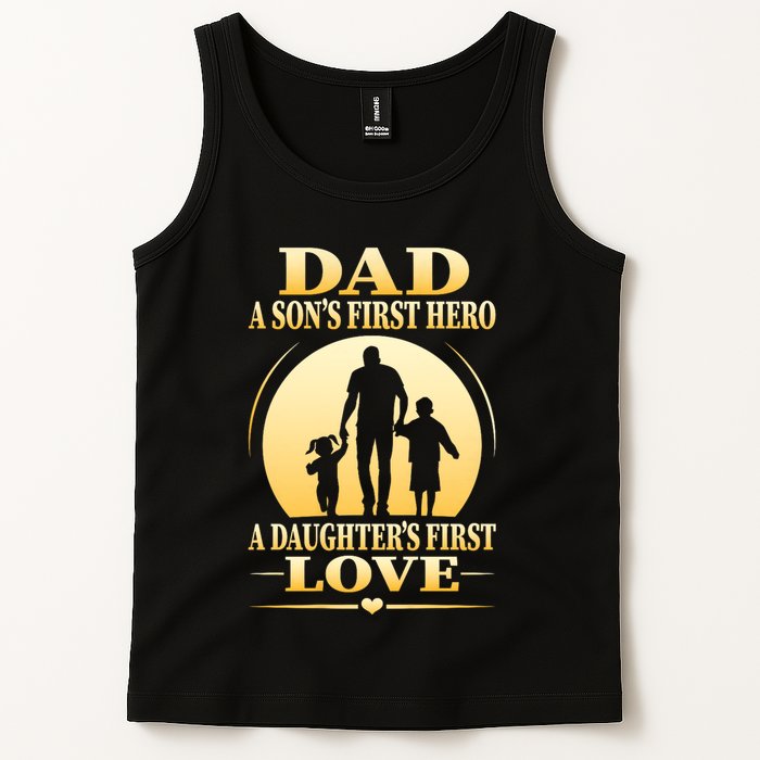 Dad A SonS First Hero A DaughterS First Love Tank Top