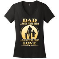 Dad A SonS First Hero A DaughterS First Love Women's V-Neck T-Shirt