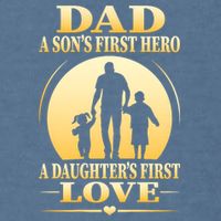Dad A SonS First Hero A DaughterS First Love Garment-Dyed Sweatshirt