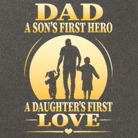 Dad A SonS First Hero A DaughterS First Love Cotton Canvas Backpack