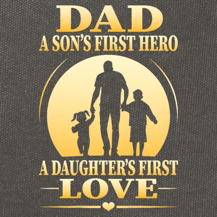 Dad A SonS First Hero A DaughterS First Love Cotton Canvas Backpack