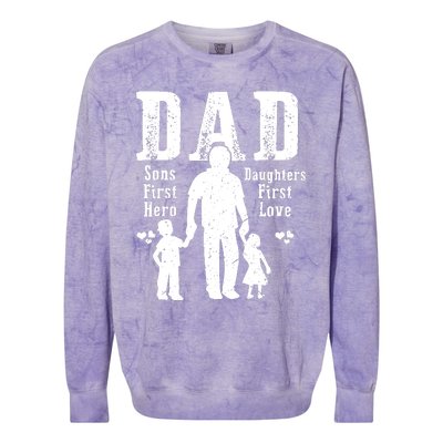 Dad A Sons First Hero A Daughters First Love Daddy Papa Pops Colorblast Crewneck Sweatshirt