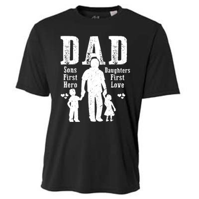 Dad A Sons First Hero A Daughters First Love Daddy Papa Pops Cooling Performance Crew T-Shirt