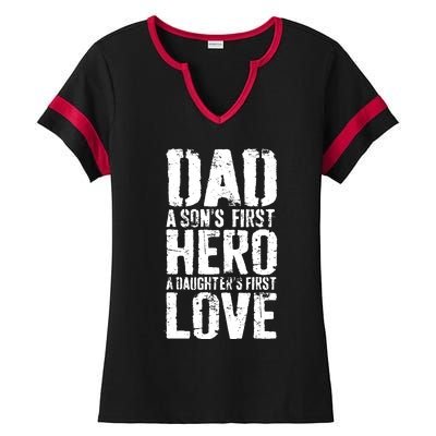 Dad A Sons First Hero A Daughters First Love Hero A Daughters First Love Ladies Halftime Notch Neck Tee