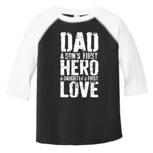 Dad A Sons First Hero A Daughters First Love Hero A Daughters First Love Toddler Fine Jersey T-Shirt