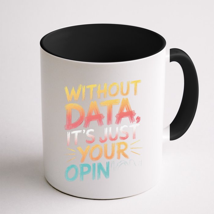 Data Analyst Statistic Statistician Funny Data Engineer Nerd Coffee Mug