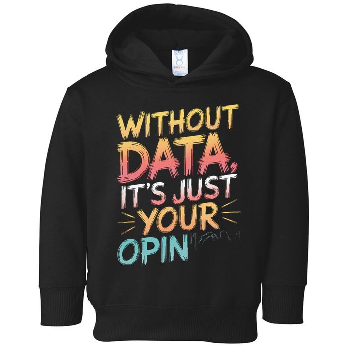 Data Analyst Statistic Statistician Funny Data Engineer Nerd Toddler Hoodie