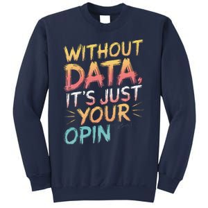 Data Analyst Statistic Statistician Funny Data Engineer Nerd Sweatshirt