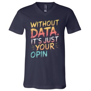 Data Analyst Statistic Statistician Funny Data Engineer Nerd V-Neck T-Shirt