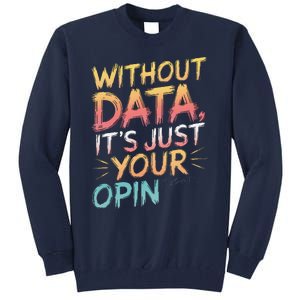 Data Analyst Statistic Statistician Funny Data Engineer Nerd Tall Sweatshirt