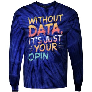 Data Analyst Statistic Statistician Funny Data Engineer Nerd Tie-Dye Long Sleeve Shirt