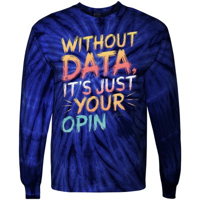 Data Analyst Statistic Statistician Funny Data Engineer Nerd Tie-Dye Long Sleeve Shirt