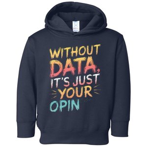 Data Analyst Statistic Statistician Funny Data Engineer Nerd Toddler Hoodie