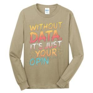 Data Analyst Statistic Statistician Funny Data Engineer Nerd Tall Long Sleeve T-Shirt