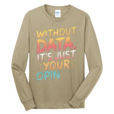 Data Analyst Statistic Statistician Funny Data Engineer Nerd Tall Long Sleeve T-Shirt