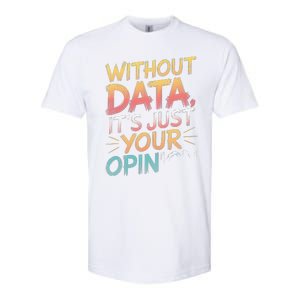 Data Analyst Statistic Statistician Funny Data Engineer Nerd Softstyle CVC T-Shirt