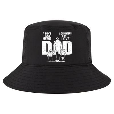 Dad A Sons First Hero Daughters First Love FatherS Day Gift Meaningful Gift Cool Comfort Performance Bucket Hat