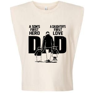 Dad A Sons First Hero Daughters First Love Fathers Day Gift Garment-Dyed Women's Muscle Tee