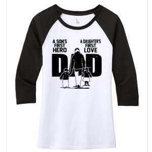 Dad A Sons First Hero Daughters First Love Fathers Day Gift Women's Tri-Blend 3/4-Sleeve Raglan Shirt