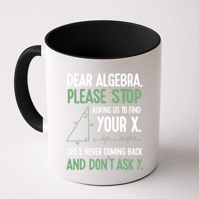 Dear Algebra Stop Asking Me To Find Your X Maths Joke Gift Mug