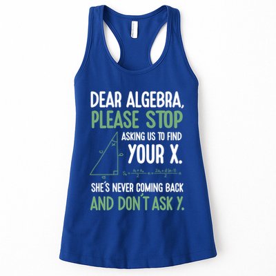 Dear Algebra Stop Asking Me To Find Your X Maths Joke Gift Womens Tank Top