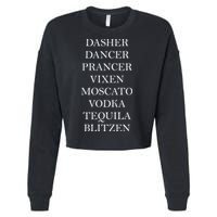 Dasher Dancer Prancer Vixen Moscato Vodka Tequila Blitzen Christmas Cropped Pullover Crew