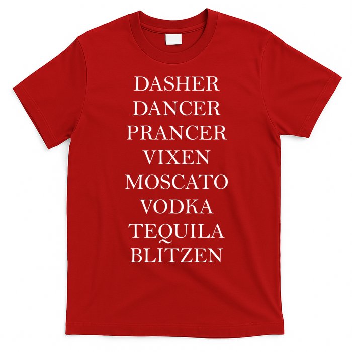 Dasher Dancer Prancer Vixen Moscato Vodka Tequila Blitzen Christmas T-Shirt