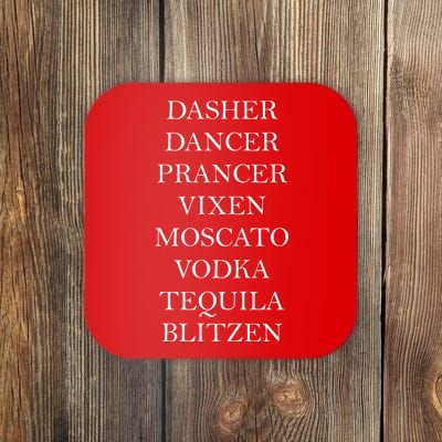 Dasher Dancer Prancer Vixen Moscato Vodka Tequila Blitzen Christmas Coaster