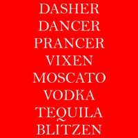 Dasher Dancer Prancer Vixen Moscato Vodka Tequila Blitzen Christmas 16 in Basic Backpack