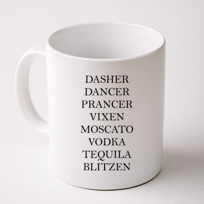 Dasher Dancer Prancer Vixen Moscato Vodka Tequila Blitzen Christmas Coffee Mug