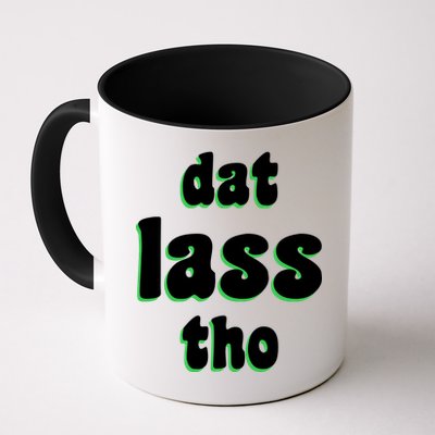 Dat Lass Tho Mug