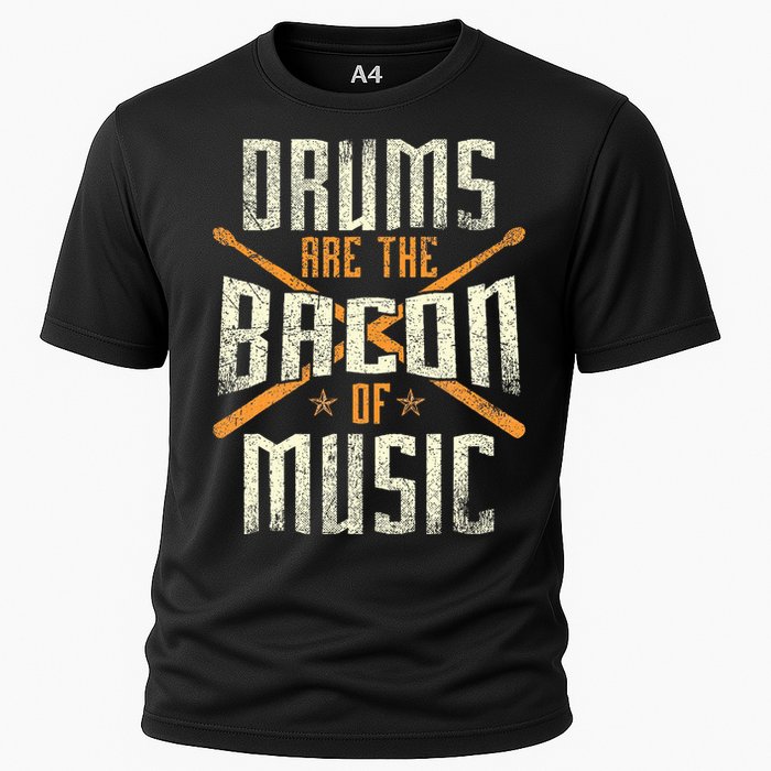 Drums Are The Bacon Of Music Drumming Drummer Music Lover Cooling Performance Crew T-Shirt