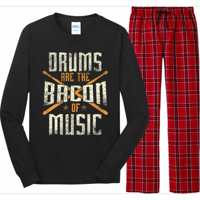 Drums Are The Bacon Of Music Drumming Drummer Music Lover Long Sleeve Pajama Set