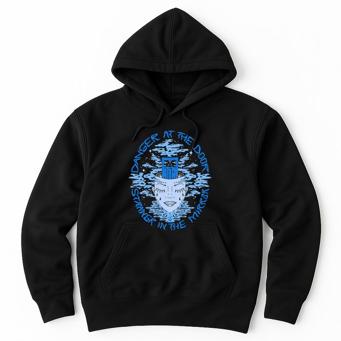 Danger At The Door Strangr In The Mirror Hoodie