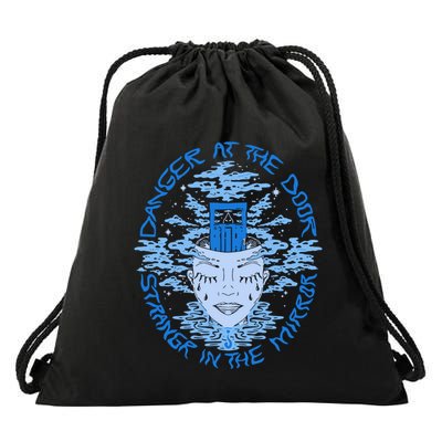 Danger At The Door Strangr In The Mirror Drawstring Bag