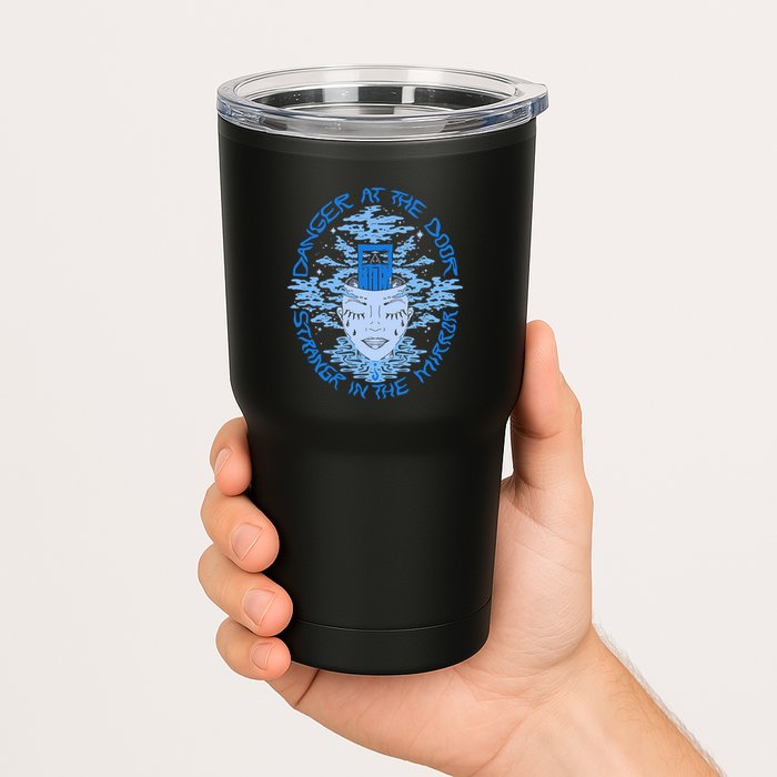Danger At The Door Strangr In The Mirror Tumbler