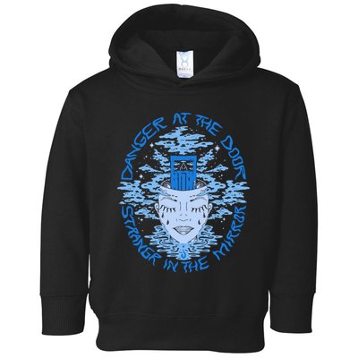 Danger At The Door Strangr In The Mirror Toddler Hoodie