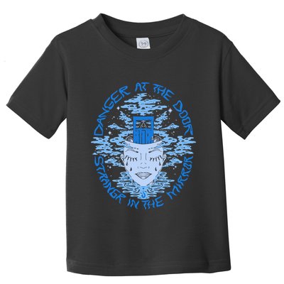 Danger At The Door Strangr In The Mirror Toddler T-Shirt